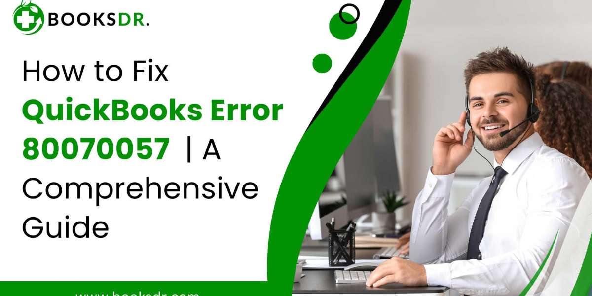 How to Fix  QuickBooks Error 80070057